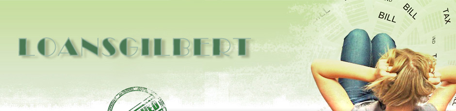 loans Gilbert